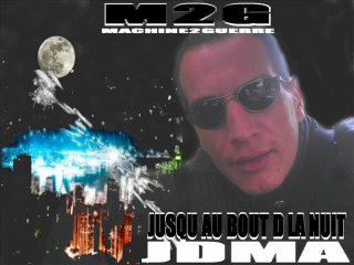 JDMA... JUSQU AU BOUT D LA NUIT.....DZ DEZED