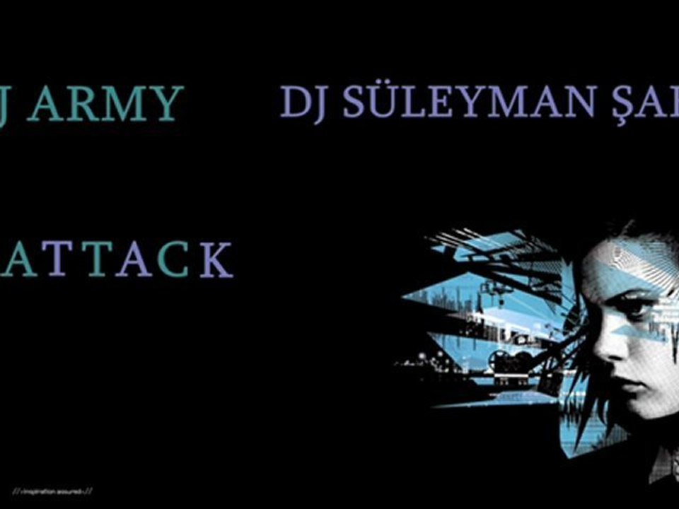 DJ_Army - Sülyman Şah Attack