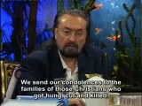 Mr. Adnan Oktar's comments about the attacks on churches in Egypt; Christians are entrusted to us by Allah. I condemn all massacres executed by the dajjal (anti-messiah) against Jews, Christians and Muslims