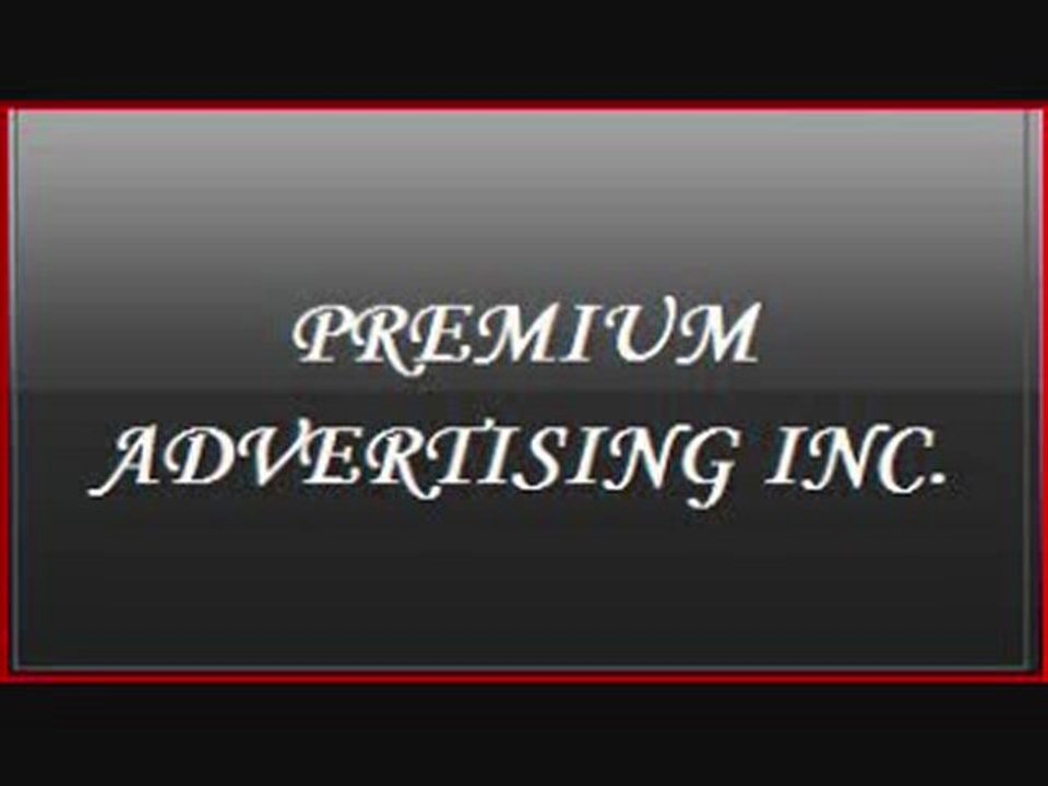 Premium Advertising Inc - Philadelphia PA