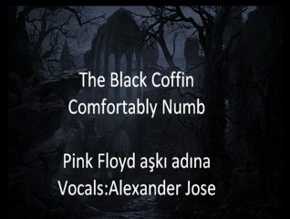 The Black Coffin-Comfortably Numb (Pink Floyd)