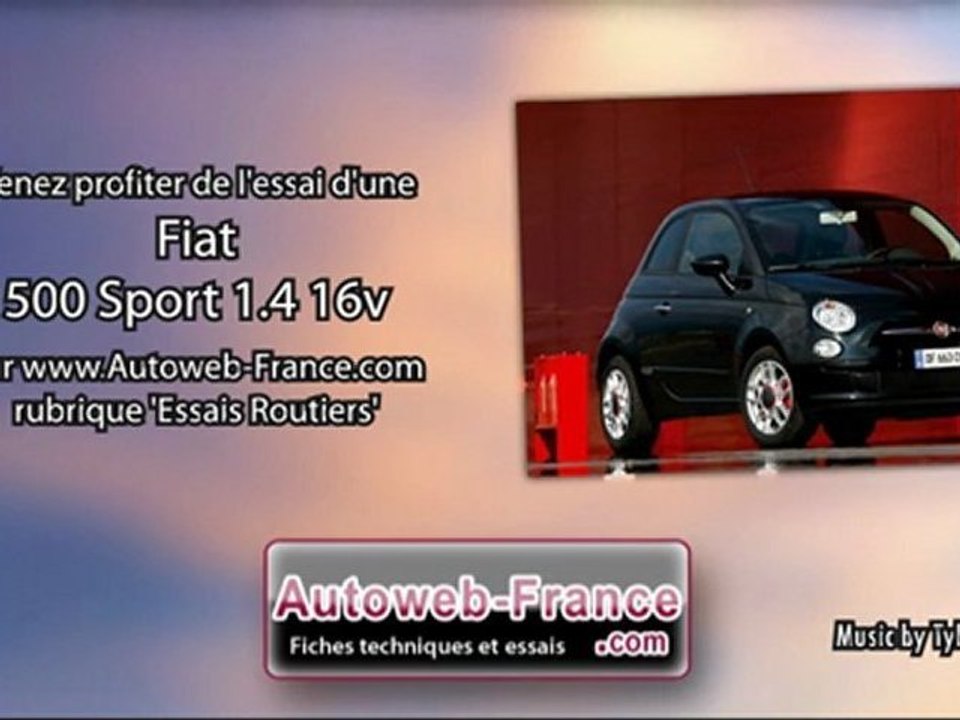 Essai Fiat 500 Sport 1.4 16v - Autoweb-France