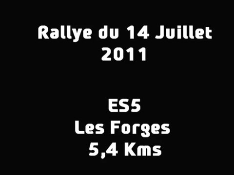 ES5 Rallye du 14 Juillet 2011 (Les Forges)