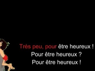 Il en faut peu pour être heureux (RSA ?)