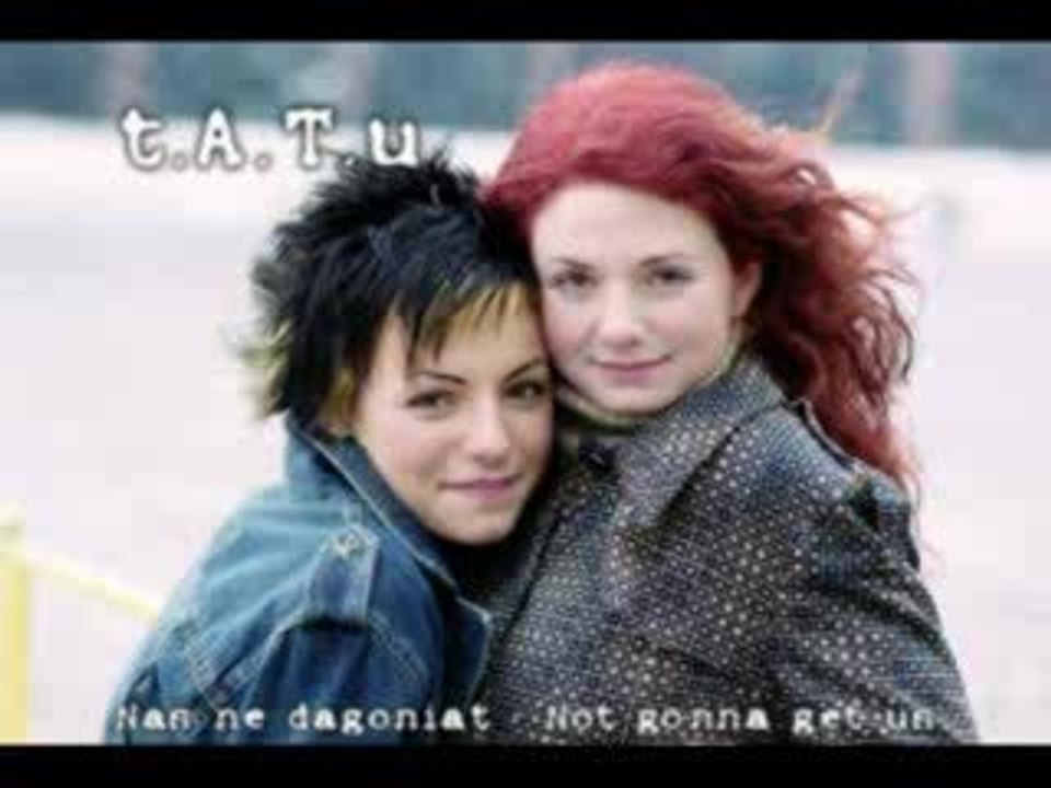 t.A.T.u Not Gonna Get Us/Nas Ne Dagoniat