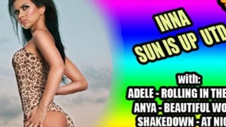 Inna  vs. Adele, Anya & Shakedown - Sun Is Up UTD (Jay Amato Sunflow 2011)  + DOWNLOAD LINK