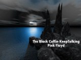 The Black Coffin-Keep Talking (PinK Floyd)