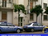 Canosa | Ha aggredito gli agenti di polizia, arrestato