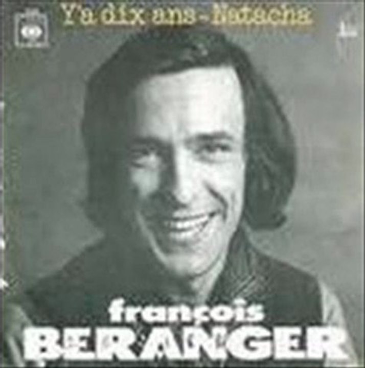 Francois Beranger - Ya dix ans