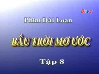 Bau troi mo uoc episode 8A