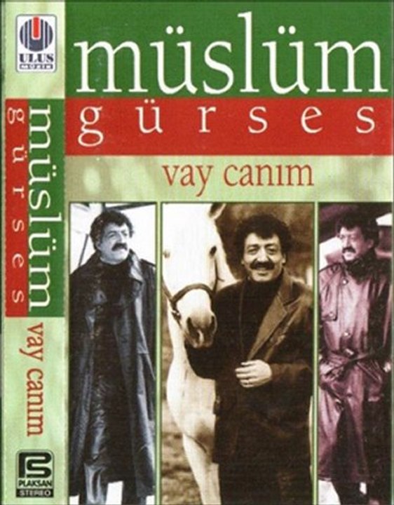 MÜSLÜM GÜRSES-Vay canım vay