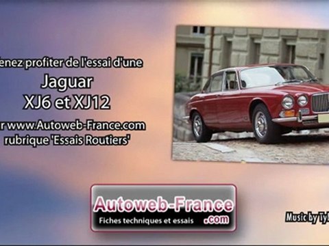 Essai Jaguar XJ6 et XJ12 - Autoweb-France