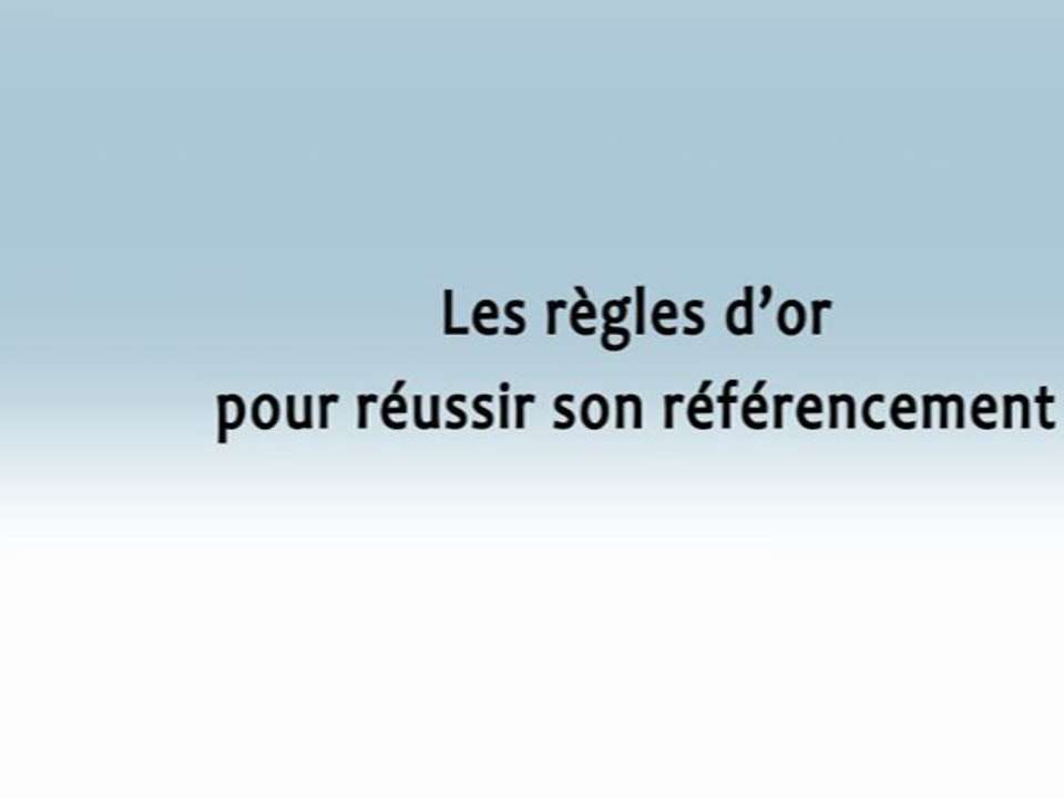 Règles d'or du référencement