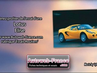 Essai Lotus Elise - Autoweb-France