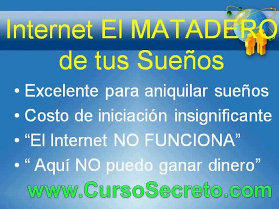 Internet El MATADERO de tus Sueños curso secreto