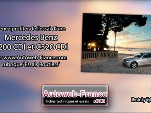 Essai Mercedes Benz C200 CDI et C320 CDI - Autoweb-France