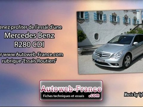Essai Mercedes Benz R280 CDI - Autoweb-France