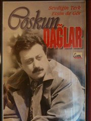 COŞKUN DAĞLAR -BENİ DÜŞÜN MUTLU OL