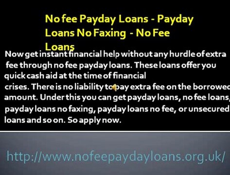 No fee Payday Loans - Payday Loans No Faxing - No Fee Loans