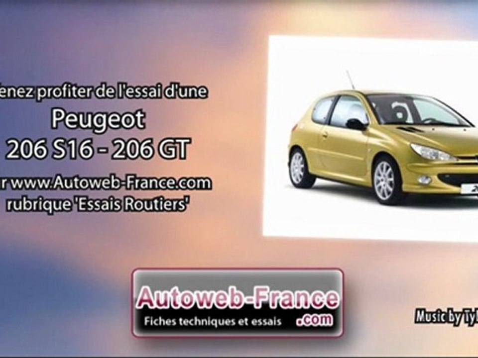 Essai Peugeot 206 S16 - 206 GT - Autoweb-France