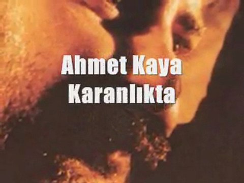 Ahmet Kaya - Karanlıkta