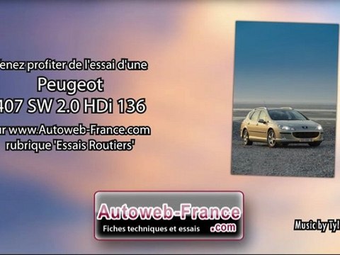 Essai Peugeot 407 SW 2.0 HDi 136 - Autoweb-France