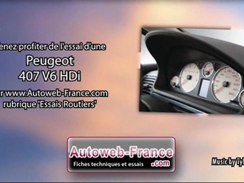 Essai Peugeot 407 V6 HDi - Autoweb-France