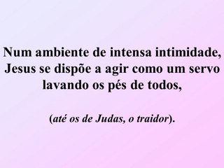 8 - Quinta-Feira Santa - O lava-pés