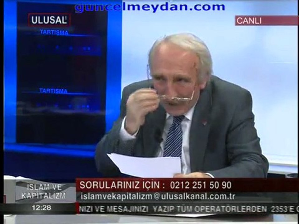 31 Temmuz 2011 Eren Erdem&Yılmaz Yunak İslam Ve Kapitalizm Bölüm2