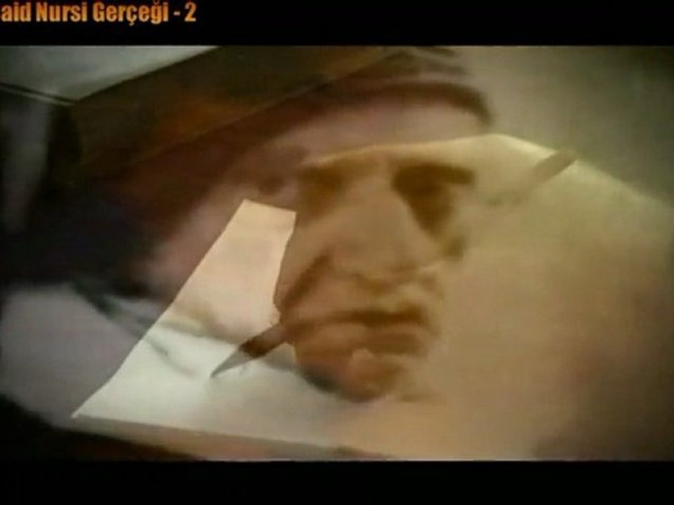 SAİD NURSİ GERÇEĞİ 2.BÖLÜM - 2.KISIM