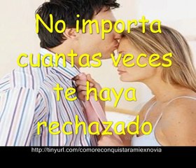 (como reconquistar a mi exnovia)