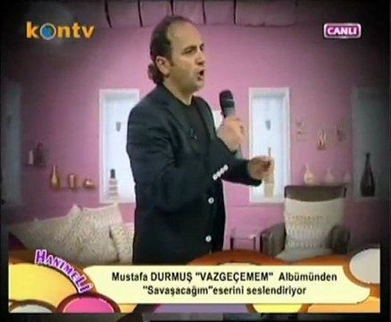 Mustafa Durmuş - SAVAŞACAĞIM Söz: Mustafa DURMUŞ Müzik: GÜNDOĞAR