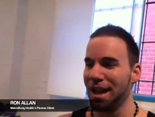 Metrobody Testimonials - Ron Allan