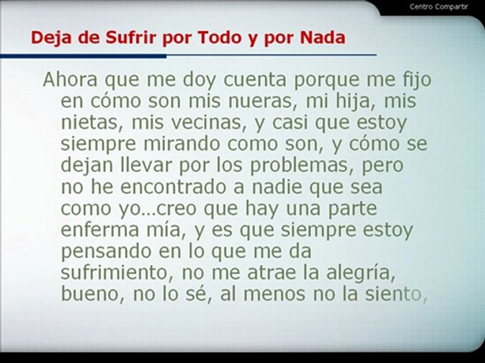 Deja de Sufrir por Todo y por Nada