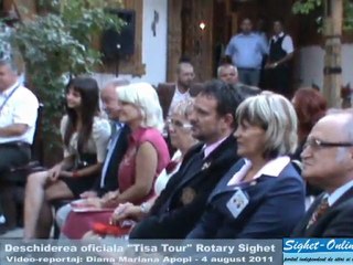 Deschiderea oficiala a proiectului "Tisa Tour 2011" a cluburilor Rotary, 4 august 2011