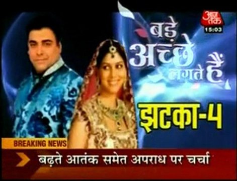 Bade Achhe Lagte Hain 7th August 2011*promo* Ram Ki Shaadi Hai aur priya ka??