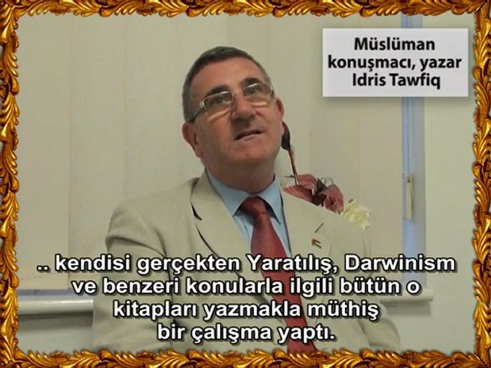 İngiliz Müslüman yazar Idris Tawfiq  Adnan Oktar'ı anlatıyor