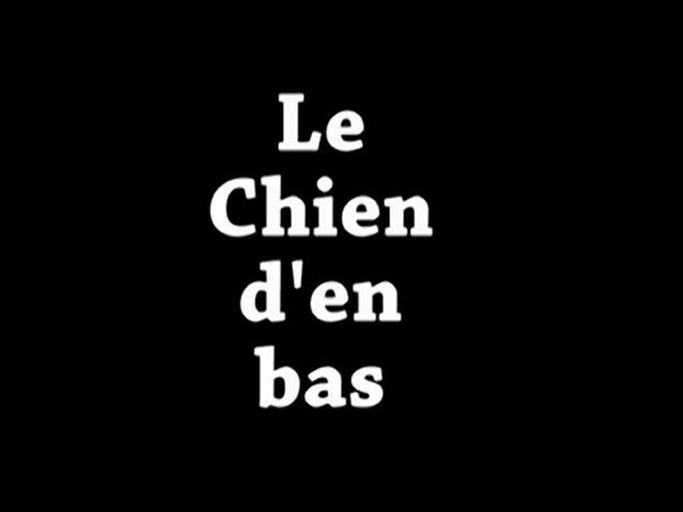 Le chien d'en bas - Kalams / Dico / Ethor Skull / Prod : Oster lapwass / Nadir / dico