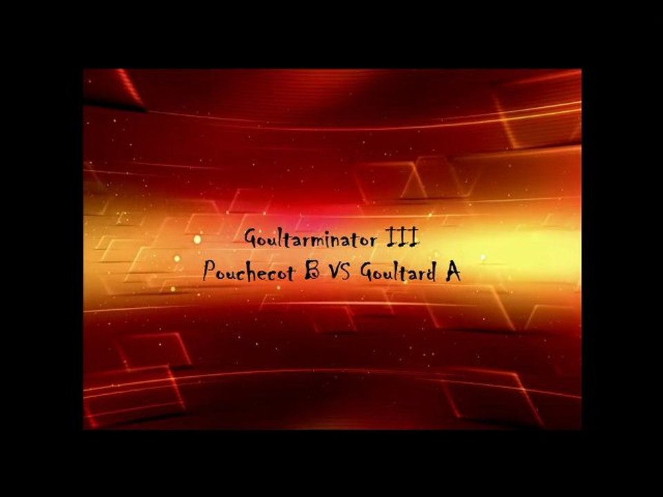 Pouchecot B VS Goultard A