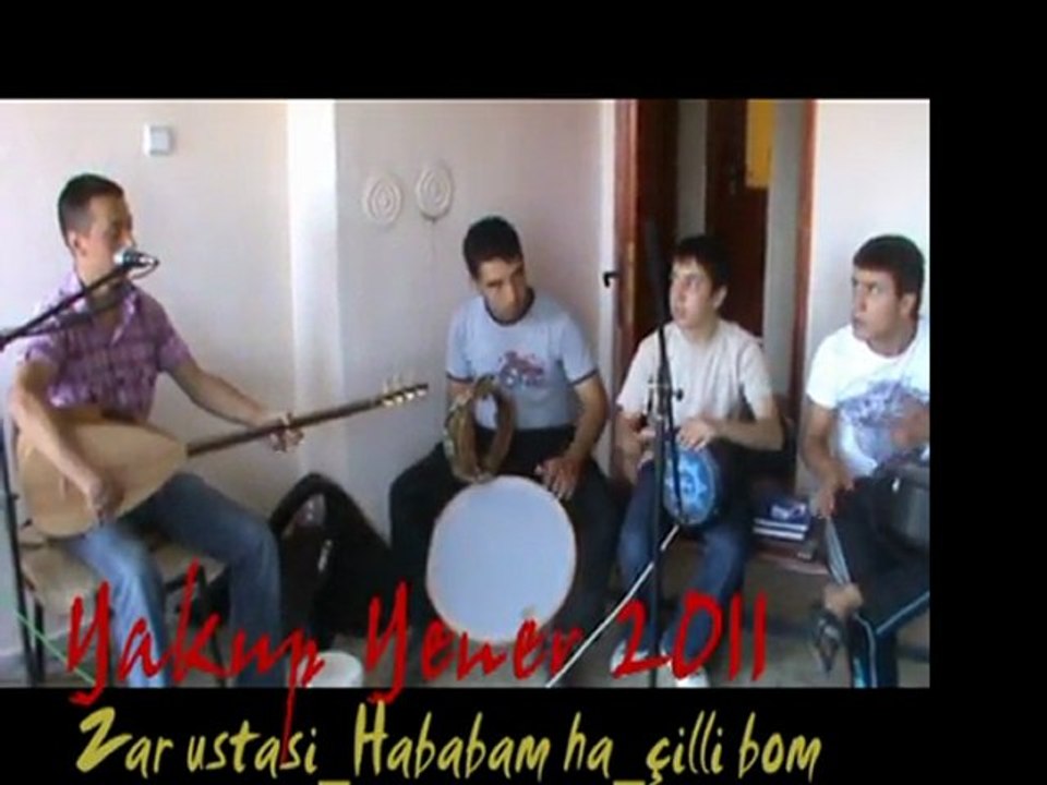 Yakup Yener Zar ustası_Hababam ha_ çilli bom