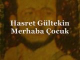 Hasret Gültekin - Merhaba Çocuk