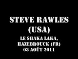 Steve Rawles [CAN] @ Le Shaka Laka, Hazebrouck 03-08-2011