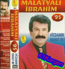 Malatyalı İbrahim - Karar Verdim İçmemeye