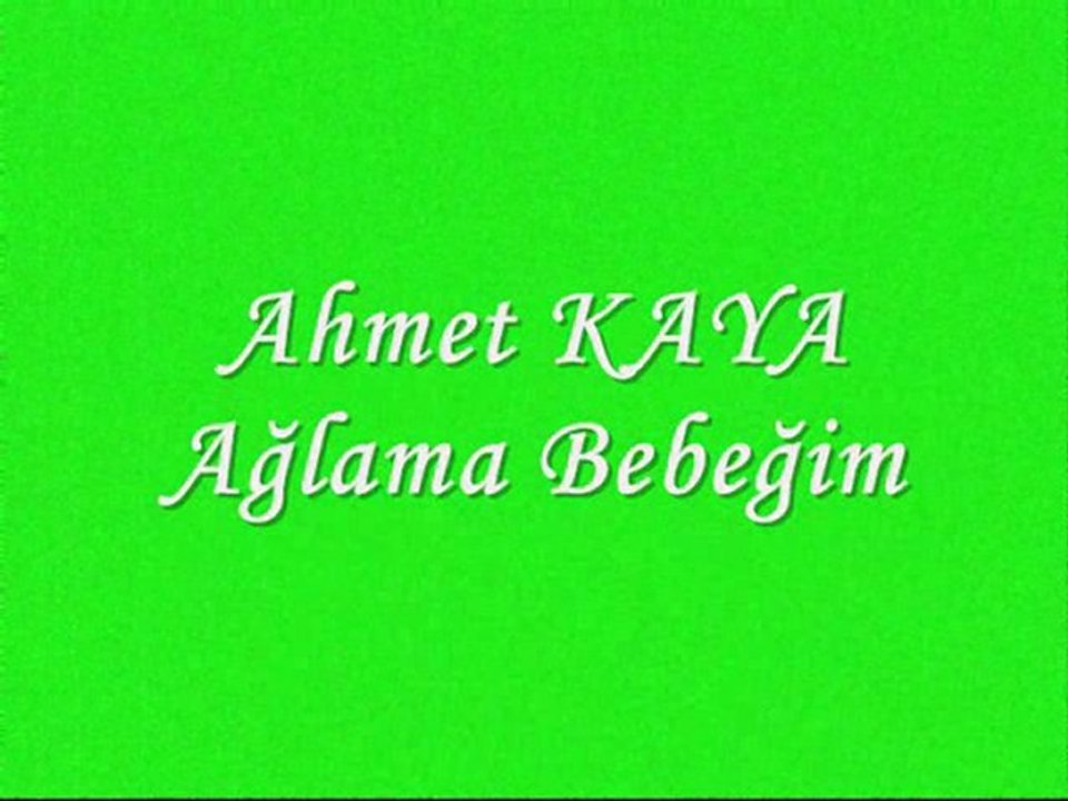 Ahmet Kaya - Ağlama Bebeğim