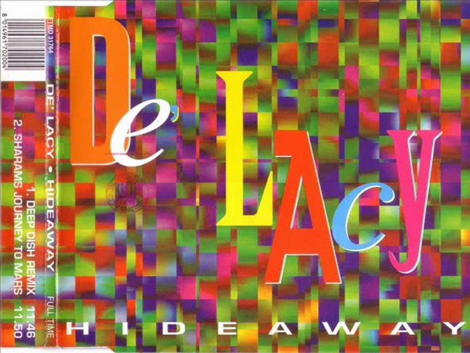 DE'LACY - Hideaway (DEEP DISH remix)