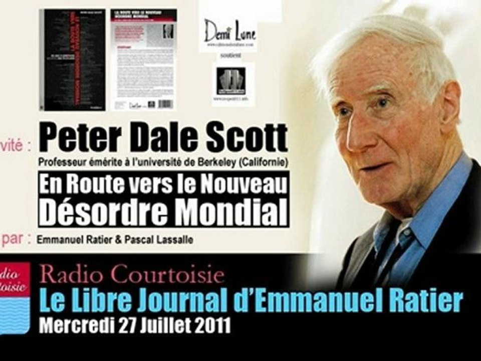 Peter Dale Scott: En Route vers le Nouveau Désordre Mondial (Radio Courtoisie)
