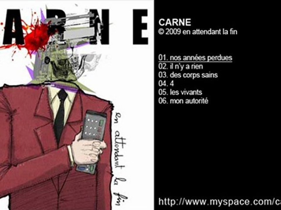 CARNE - en attendant la fin - Nos années perdues - 2009