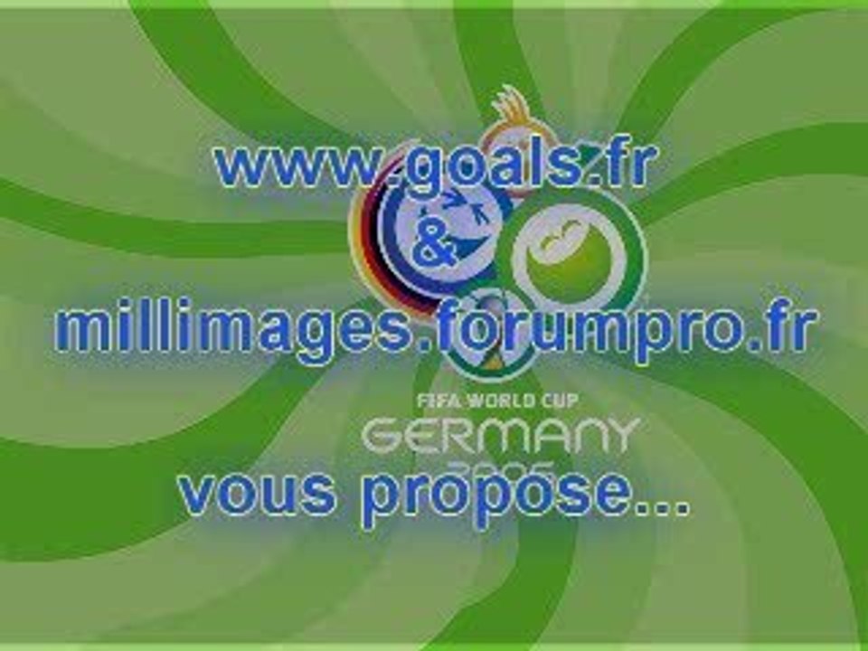 Tous Les Buts - Coupe Du Monde 2006