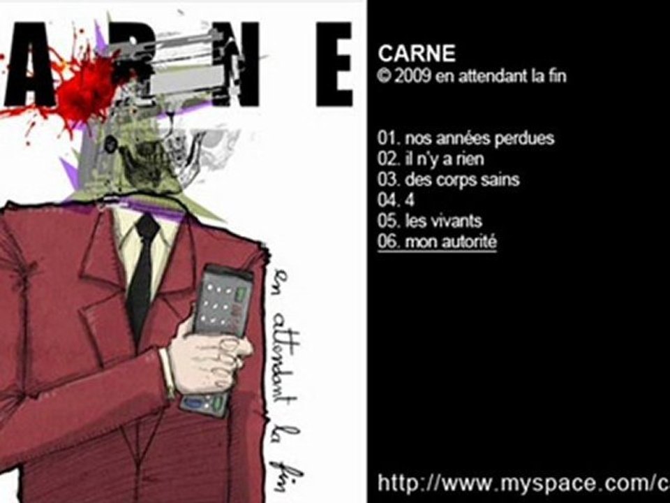 CARNE - en attendant la fin - Mon autorité - 2009