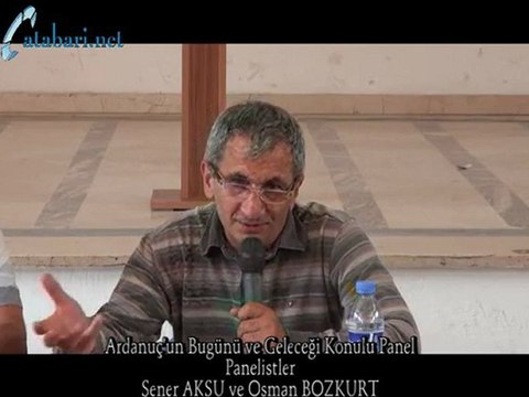 2. Bölüm Ardanuç'un Bugünü ve Geleceği Konulu Panel